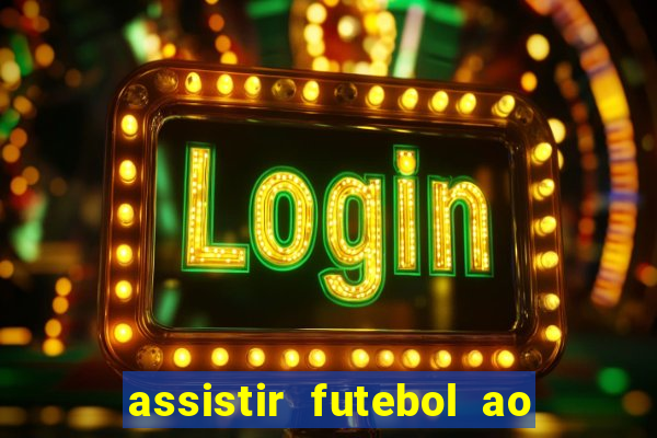 assistir futebol ao vivo gratis palmeiras